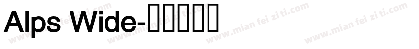 Alps Wide字体转换